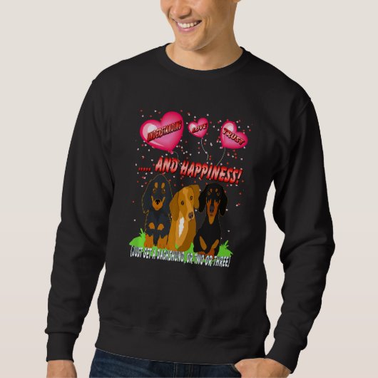 Dachshund Funny Wiener Dog Understanding Love Trus Trui (Voorkant)