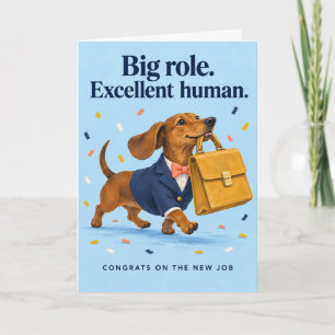 Dachshund Grote Rol Uitstekende Mens Nieuwe Baan Kaart