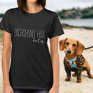 Dachshund Haar Maakt Hondenliefhebber niet uit T-shirt