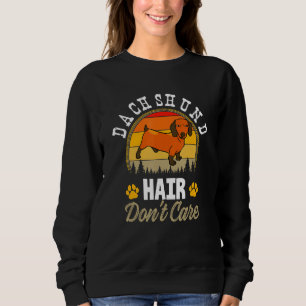 Dachshund Hair Zorg niet voor Retro Dogs en eigena Trui