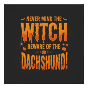Dachshund Halloween Heks Waarschuwing Typografie V Perfect Poster