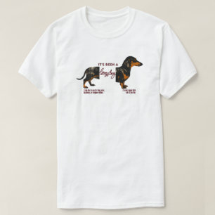 Dachshund "Het Is Een Lange Dag Geweest" Grappige T-shirt