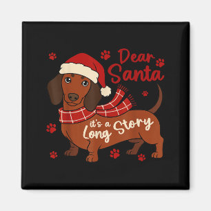 Dachshund Hond Lieve Sint Het Is Een Lang Verhaal  Magneet