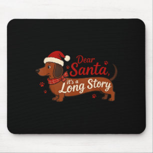 Dachshund Hond Lieve Sint Het Is Een Lang Verhaal Muismat