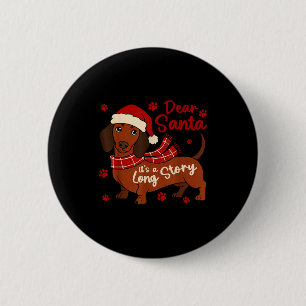 Dachshund Hond Lieve Sint Het Is Een Lang Verhaal  Ronde Button 5,7 Cm