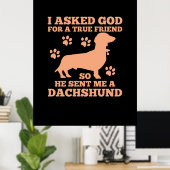 Dachshund is mijn echte vriend poster (Thuiskantoor)