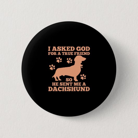 Dachshund is mijn echte vriend ronde button 5,7 cm (Voorkant)