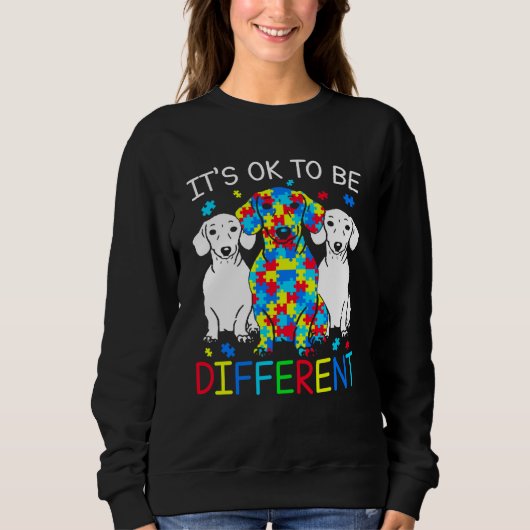 Dachshund It's Ok To Be Different Autism Awareness Trui (Voorkant)