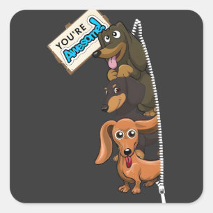 Dachshund Je bent Geweldige Vierkante Sticker