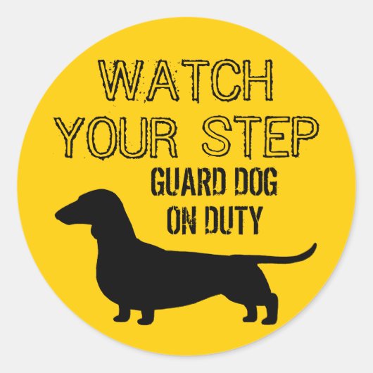 Dachshund Let Op Je Stap Grappig Ontwerp Ronde Sticker (Voorkant)