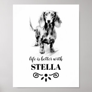 Dachshund Life is beter met Custom Dog Name Poster