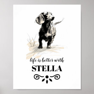 Dachshund Life is beter met Custom Dog Name Poster