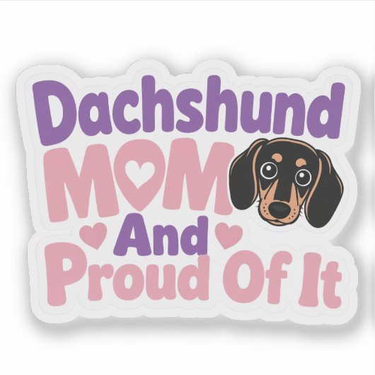 Dachshund Moeder en Trots erop Sticker (Voorkant)