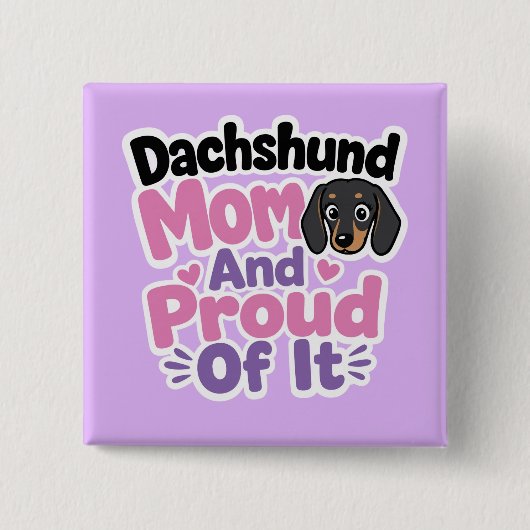 Dachshund Moeder en Trots erop Vierkante Button 5,1 Cm (Voorkant)