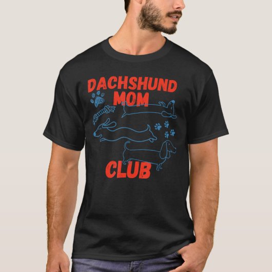 Dachshund Mom Club Life is Better with Doxies Moth T-shirt (Voorkant)