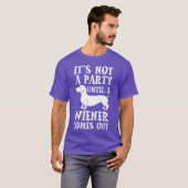 Dachshund Owner Funny Gift Not Party Until Comes T-shirt (Voorkant volledig)