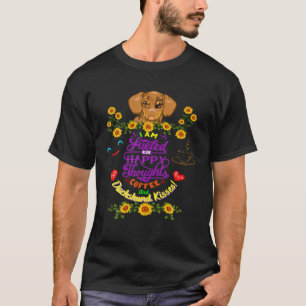 DACHSHUND PET FUNNY WIENER DOG GIFT FUELD BY HAPP T-SHIRT