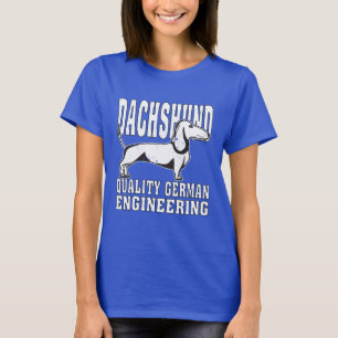 Dachshund Quality German Engineering Funny T-shirt
