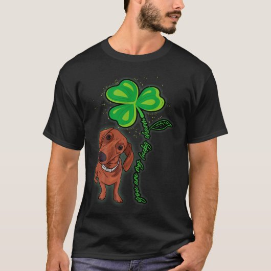 Dachshund Shamrock St Patricks Day You Are My Luck T-shirt (Voorkant)