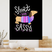 Dachshund Short And Sassy Poster (Keuken)
