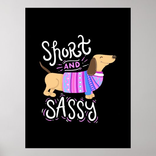 Dachshund Short And Sassy Poster (Voorkant)
