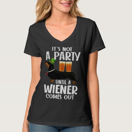 Dachshund St Patricks Day Not Party Until Wiener C T-shirt (Voorkant)