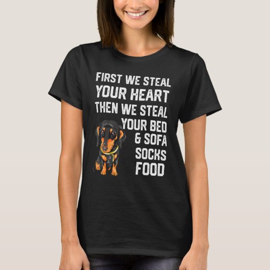 Dachshund Steal je hart steelt je bed en sofa T-shirt (Voorkant)