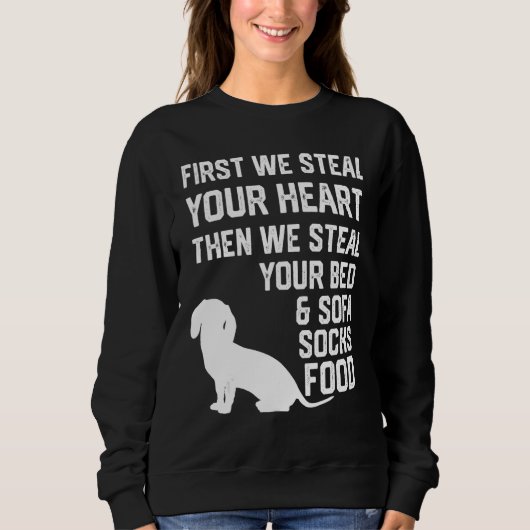 Dachshund Steal Your Heart Steal Your Bed and Sofa Trui (Voorkant)