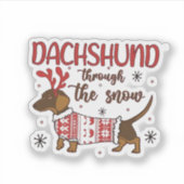 Dachshund Through The Snow Christmas Dog Lover Sticker (Voorkant)