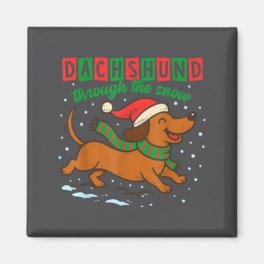 Dachshund Through The Snow Funny Christmas Wiener Magneet (Voorkant)