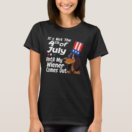 Dachshund  Women 4th July Not Party Until Weiner C T-shirt (Voorkant)