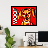 Dachshund WOOF Poster (Thuiskantoor)