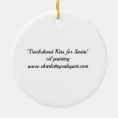 Dachshund's Kiss for Santa Dog Art Ornament (Achterkant)