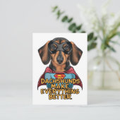 Dachshunds maken alles beter briefkaart (Staand voorkant)