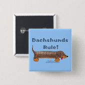 Dachshunds Rule Vierkante Button 5,1 Cm (Voorkant /achterkant)