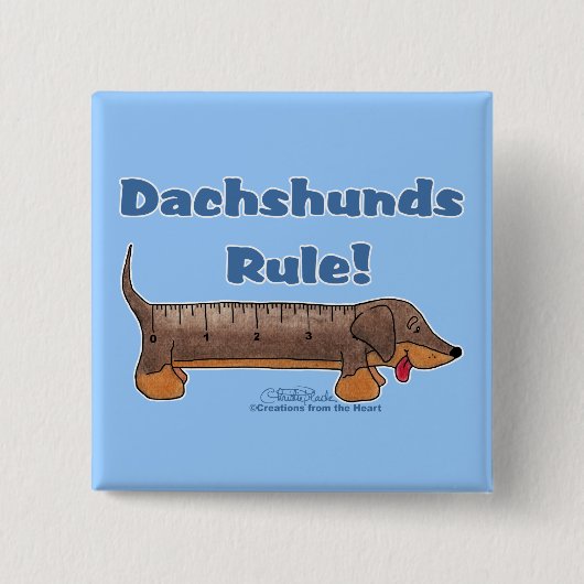 Dachshunds Rule Vierkante Button 5,1 Cm (Voorkant)