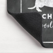 Dachshunds Spoiled here  Chalkboard Muismat (Hoek)