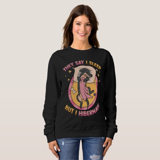 Dachsund zeggen ze dat ik slaap, maar ik sluimer D Trui (Voorkant volledig)