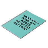 Dacht ik maar zou nooit luid zeggen. notitieboek (Linkerzijde)