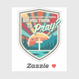 Dacht je om te bidden die gesneden Sticker