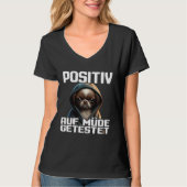 Dackel Spruch Geschenk I Hund Positiv auf müde get T-shirt (Voorkant)