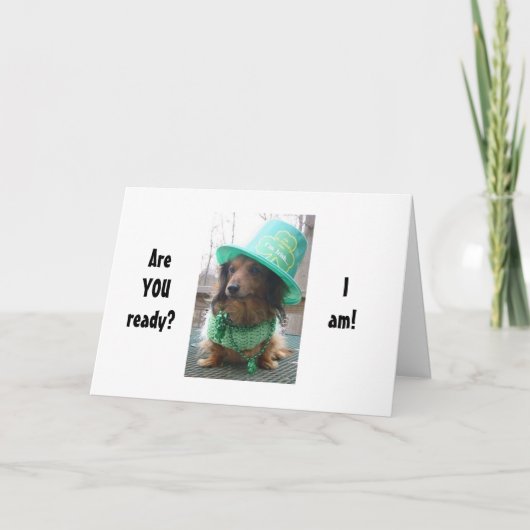 DACSHOUND ZEGT DAT HIJ KLAAR IS VOOR PARTIJ ST. PA KAART (Voorkant)