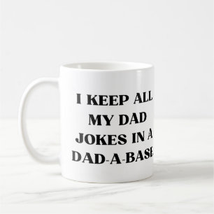Dad-a-base Funny Dad Jokes Vaderdag Quote Mok