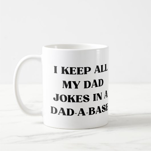 Dad-a-base Funny Dad Jokes Vaderdag Quote Mok (Links)