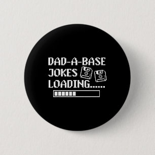 Dad-a-base Jokes Loading Retro Funny Cringe Vader Ronde Button 5,7 Cm