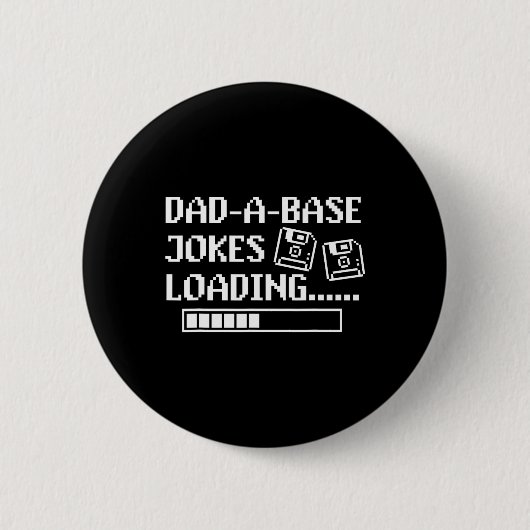 Dad-a-base Jokes Loading Retro Funny Cringe Vader Ronde Button 5,7 Cm (Voorkant)