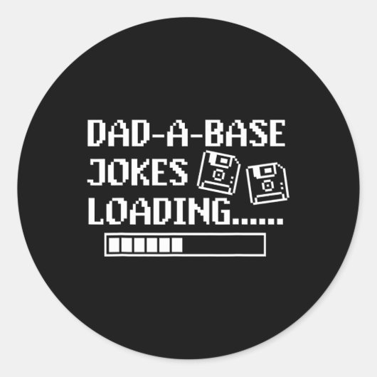 Dad-a-base Jokes Loading Retro Funny Cringe Vader Ronde Sticker (Voorkant)