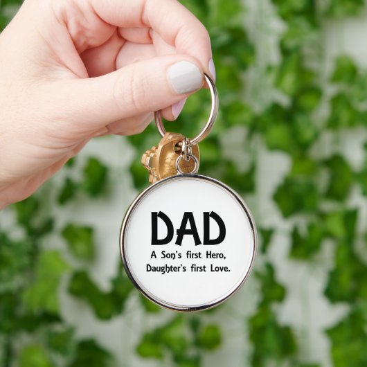 DAD A Son's first Hero, Daughter's first Love Sleutelhanger (Hand)