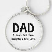 DAD A Son's first Hero, Daughter's first Love Sleutelhanger (Voorkant)