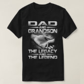 DAD and GRANDSON The Legend and the Legacy T shirt (Design voorkant)